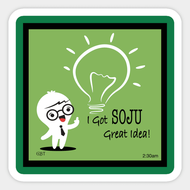 I Got Soju Great Idea! Sticker by pa2rok